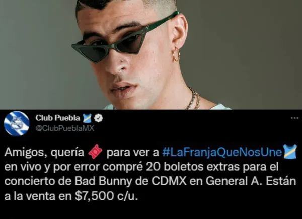 El Community Mannager de Twitter del Club Puebla bromea con tuit acerca de los altos costos para ver a Bad Bunny en México