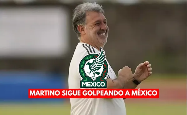 Gerardo Martino sigue afectando a la selección mexicana a pesar de que ya lo echaron del Tri-