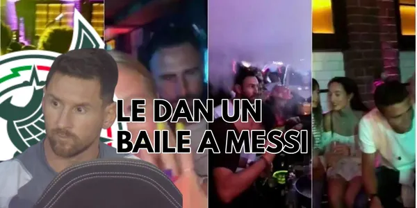 Lo querían fuera de la Selección Mexicana, ahora le paga un baile a Lionel Messi