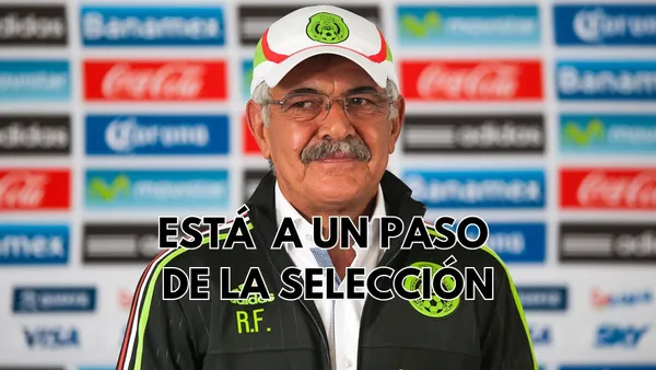 Ricardo Ferretti puede convertirse en el nuevo técnico de la Selección