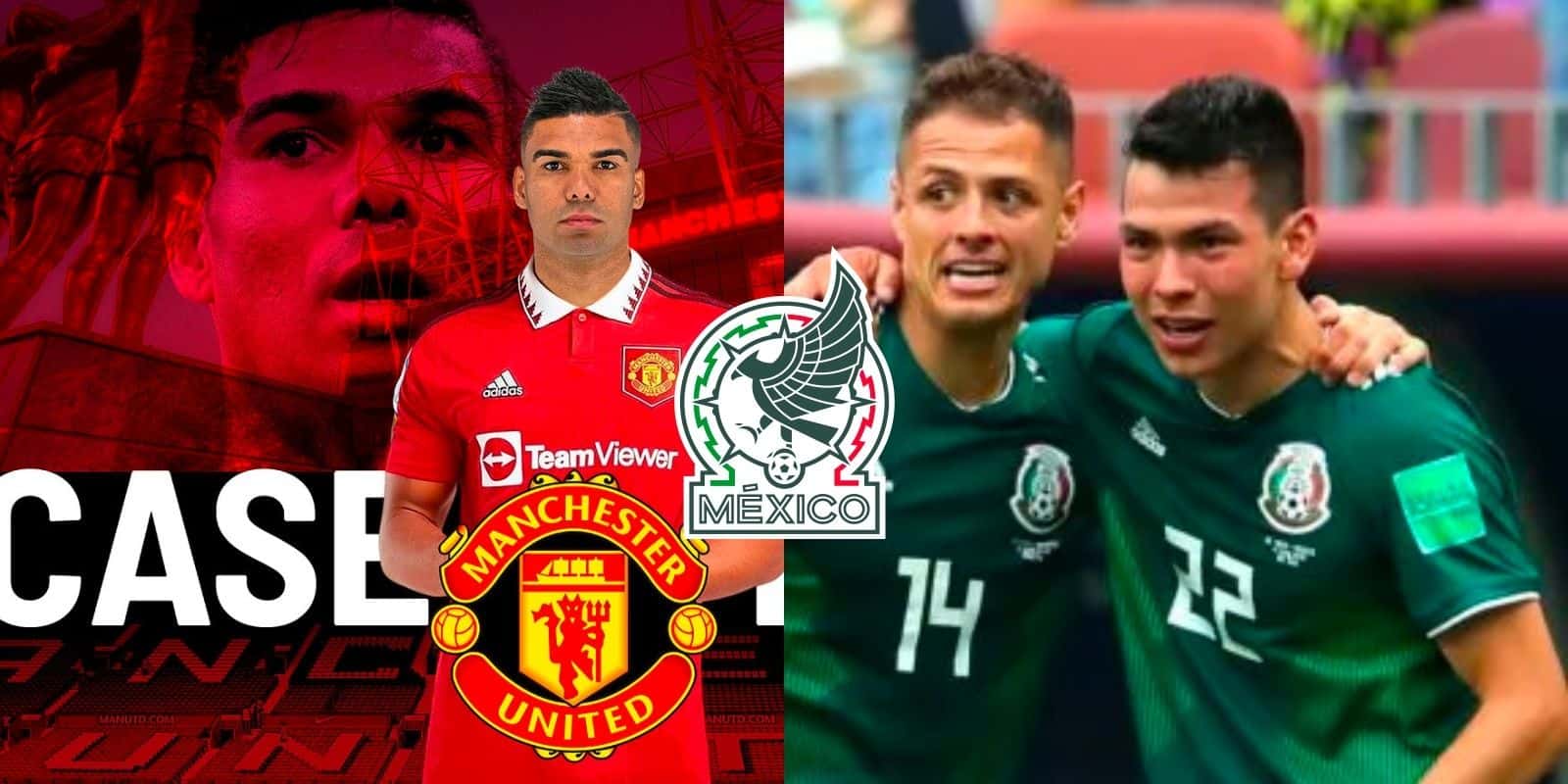 Conoce el único mexicano que Casemiro vería como compañero en el Manchester United.