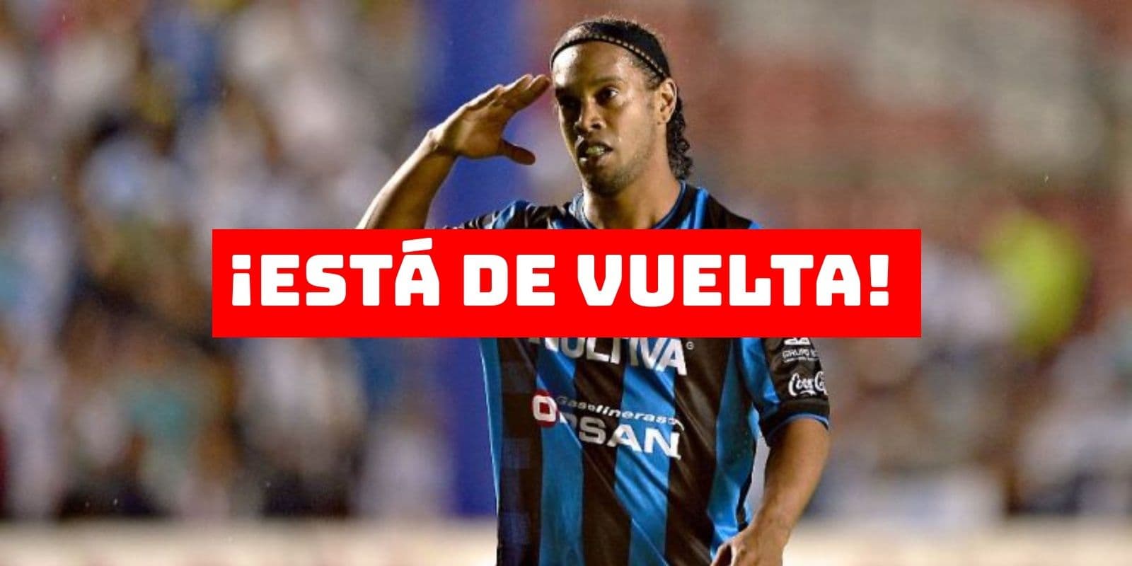 Conoce la decisión de Ronaldinho de regresar a México tras la crisis de Gallos Blancos