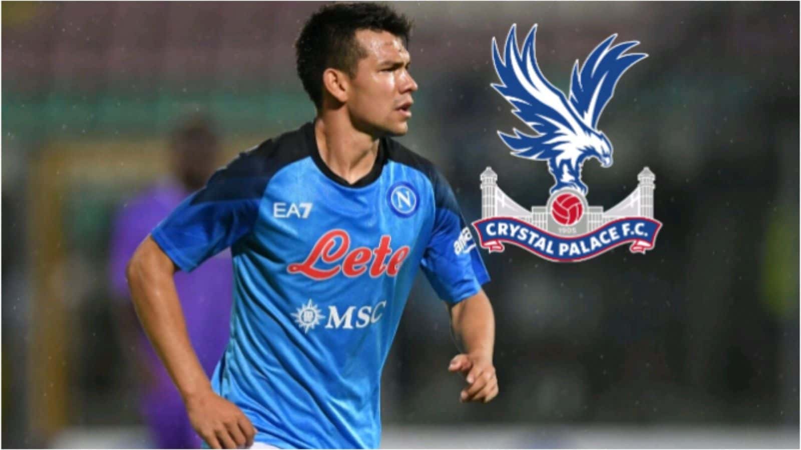 Crystal Palace pregunta por Hirving Lozano y Napoli le pone precio en mexicano
