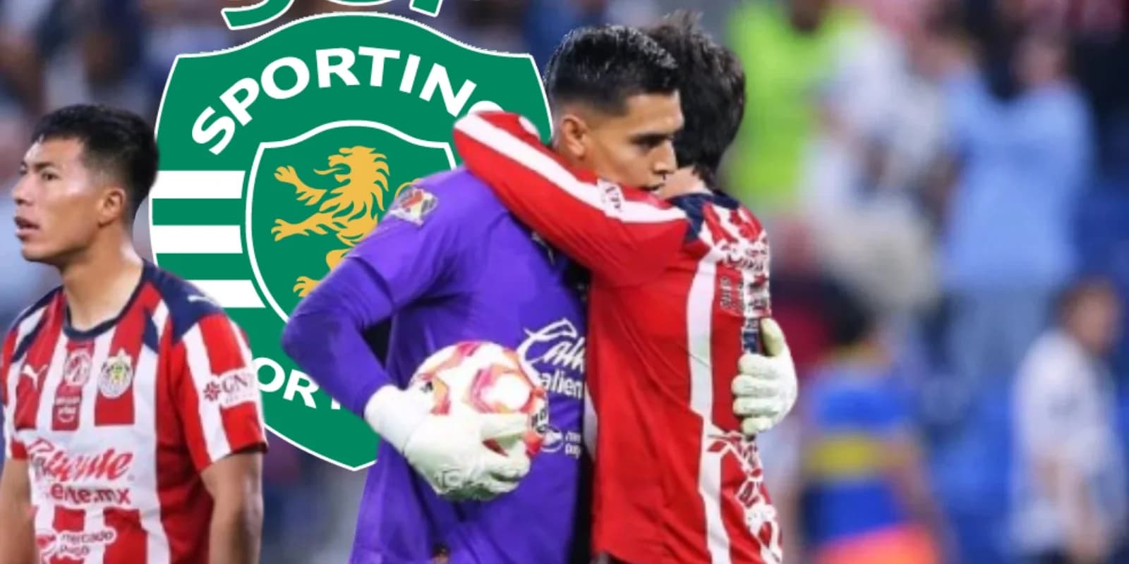 Raúl Rangel y un jugador más de Chivas estarían en la mira del Sporting de Lisboa
