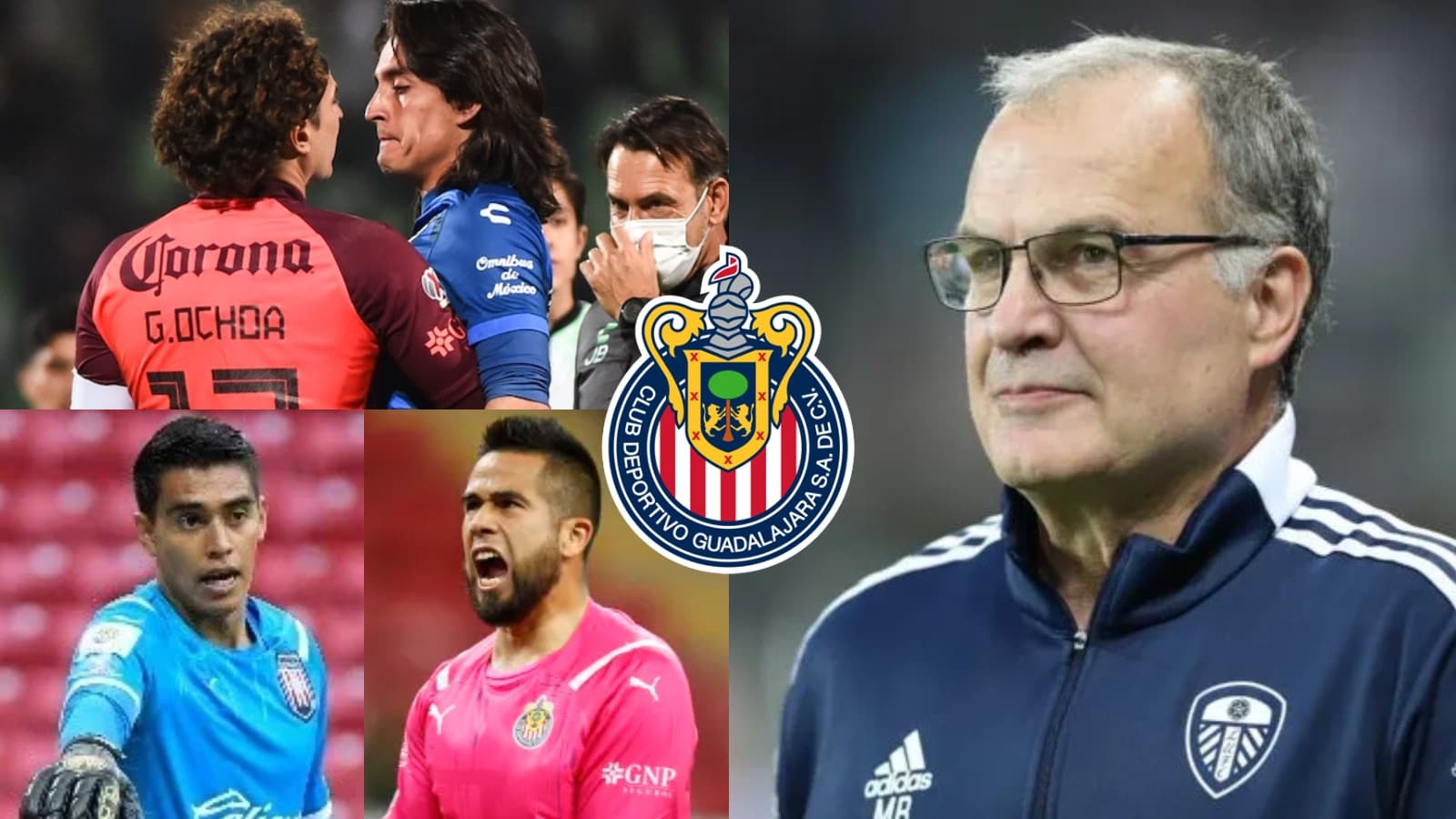 Si Marcelo Bielsa asume el mando de Chivas, ya tendría claro Quién sería el portero del Rebaño