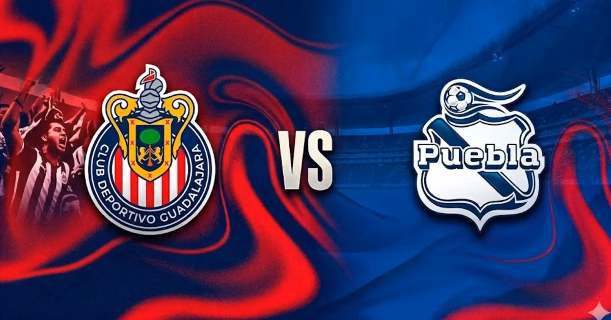 ¿Dónde ver EN VIVO el Chivas vs. Puebla por el Clausura 2026?